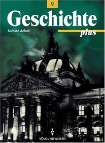 Geschichte plus, Lehrbuch, Ausgabe Sachsen-Anhalt