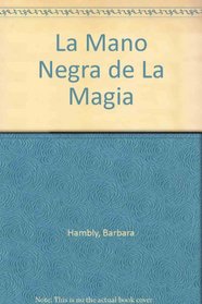 La Mano Negra de La Magia