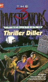 THRILLER DILLER BK 6 (The 3 Investigators Crimebusters, No 6)