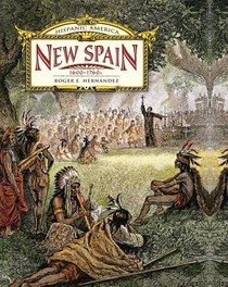 New Spain: 1600-1760s (Hispanic America)