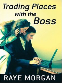 Trading Places With The Boss (Large Print)