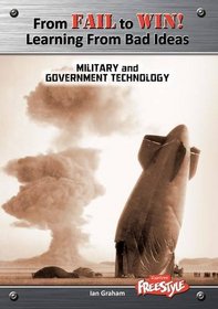 Military & Government Technology (From Fail to Win)