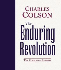 The Enduring Revolution: The Battle to Change the Human Heart