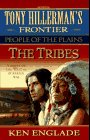 People of the Plains the Tribes (Tony Hillerman's Frontier)