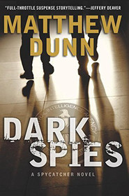 Dark Spies (Spycatcher, Bk 4)