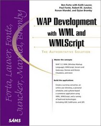 WAP Development with WML and WMLScript (With CD-ROM)