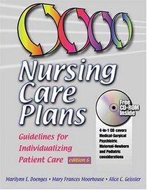 Nursing Care Plans: Guidelines for Individualizing Patient Care (Book with CD-ROM)