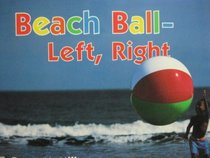 Beach Ball-Left, Right