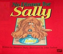 No dinner for Sally (Literacy 2000)