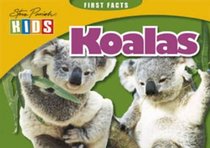 First Facts: Koalas (Steve Parish Kids)