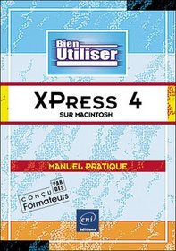 Xpress 4 sur Macintosh, Collection Bien Utiliser, en franais / in french