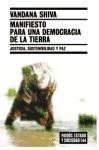 Manifiesto Para Una Democracia De La Tierra: Justicia, Sostenibilidad Y Sociedad (Spanish Edition)