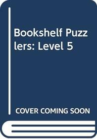 Bookshelf Puzzlers: Level 5