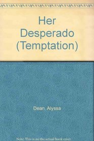 Her Desperado (Temptation S.)