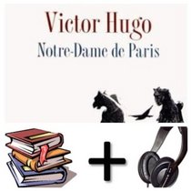 Notre Dame de Paris Audiobook PACK [Book + 4 CD's] (French Edition)