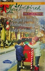 Sugarplum Homecoming (Love Inspired, No 818) (Large Print)