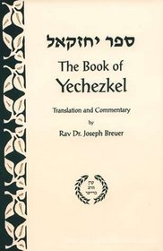 The Book of Yechezkel: Translation and Commentary
