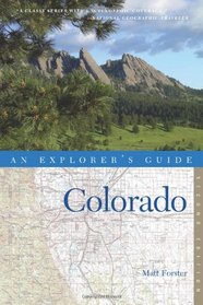 Explorer's Guide Colorado (Second Edition)  (Explorer's Complete)