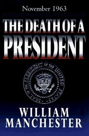 The Death of a President: November 20-November 25