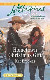 Hometown Christmas Gift (Bent Creek Blessings, Bk 3) (Love Inspired, No 1248) (Larger Print)