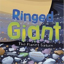 Ringed Giant: The Planet Saturn (Amazing Science)