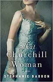 That Churchill Woman: A Novel