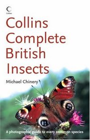 Complete British Insects (Collins Complete Photo Guides)