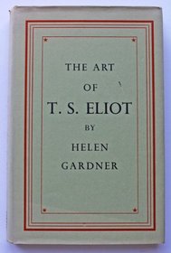 The Art of T. S. Eliot