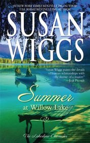 Summer at Willow Lake (Lakeshore Chronicles, Bk 1)