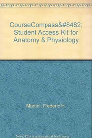 CourseCompass Student Access Kit for Anatomy & Physiology