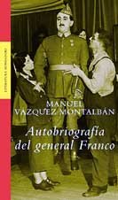 Autobiografia Del General Franco (Literatura) (Spanish Edition)