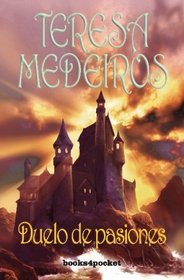 Duelo de pasiones (Spanish Edition)