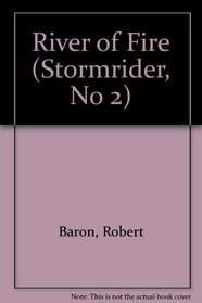 River of Fire (Stormrider, No 2)