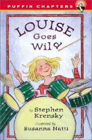 Louise Goes Wild (Puffin Chapters)
