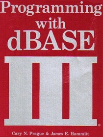 Programming with DBase III