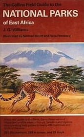 A Field Guide to the Ntional Parks of East Africa