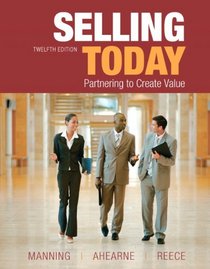 Selling Today (12th Edition)