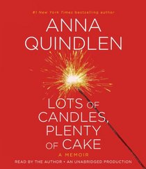 Lots of Candles, Plenty of Cake: A Memoir (Audio CD) (Unabridged)