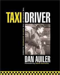 Taxi Driver: The Making of the Martin Scorsese Classic