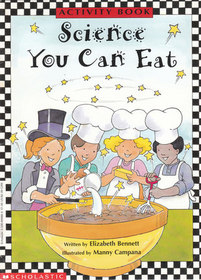 Science You Can Eat (Scholastic Activity Book)