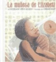 Muneca De Elizabeti/Elizabeti's Doll (Spanish Edition)