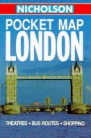 Nicholson Pocket Map London: Theatres, Bus Routes, Shopping