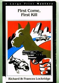 First Come, First Kill: A Captain Heimrich Mystery