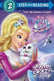 Star Song (Barbie Star Light Adventure) (Step into Reading)