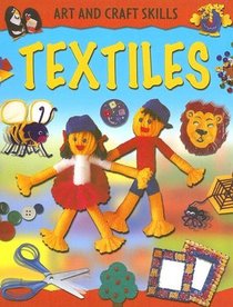 Textiles (Art and Craft Skills)