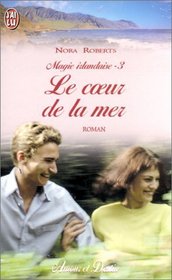 Magie Irlandaise, tome 3 : Le Cur de la mer