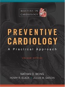 PREVENTIVE CARDIOLOGY (Masters in Cardiology Series)