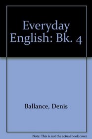 Everyday English: Bk. 4