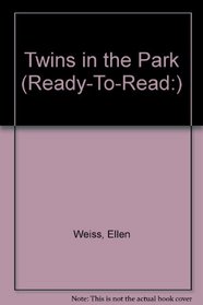 Twins in the Park (Ready-To-Read:)