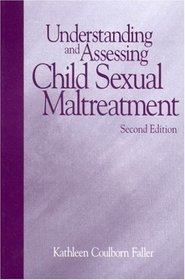 Understanding and Assessing Child Sexual Maltreatment